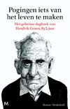 Pogingen iets van het leven te maken Pogingen iets van het leven te maken